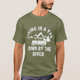 T-shirt Vivre dans un Van au bord de la rivière