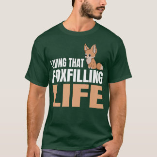T-shirt Vivre la vie Pun pour un Fan Fennec