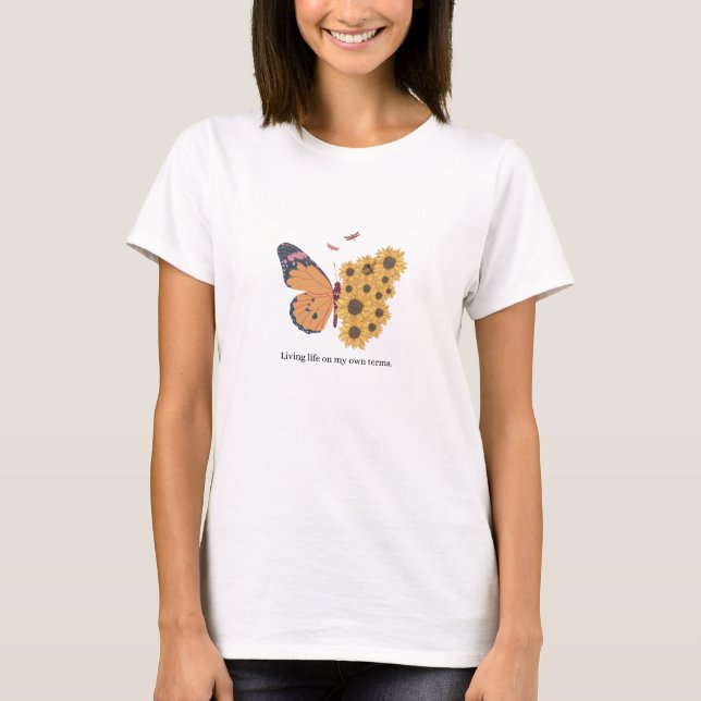 T-shirt vivre la vie selon mes propres termes (Devant)