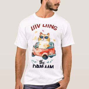 T-shirt Vivre le rêve : Chubby Chat dans une petite voitur