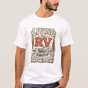 T-shirt Vivre le rêve de la caravane Conception de chemise