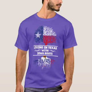 T-shirt Vivre Le Texas Avec Une Chemise Racine Iowa