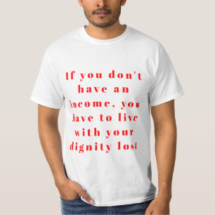 T-shirt Vivre Sans Revenu, Souvent Moyens