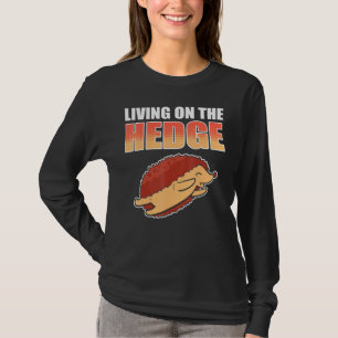 T-shirt Vivre Sur Les Hérisses De Hérisson Animaux