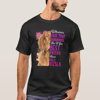 T-shirt Vizsla Sont Une Fille Meilleur Ami Chien Mama Mère