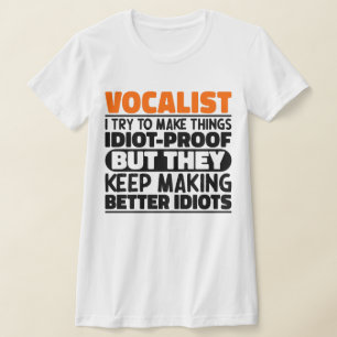 T-shirt Vocaliste, J'Essaie De Faire Des Choses Drôle Cool