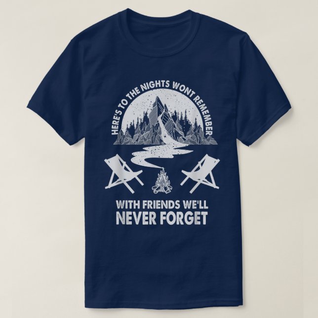 T-shirt Voici À La Nuit Nous Ne Nous Souviendrons Pas Camp (Design devant)