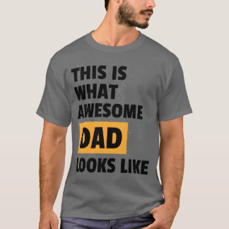 T-shirt Voici à quoi ressemble un papa génial années 70 tu
