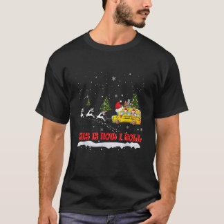 T-shirt Voici comment je roule Conducteur de bus scolaire 