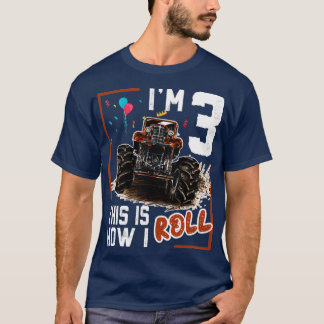 T-shirt Voici comment je roule Monster Truck 3e anniversai