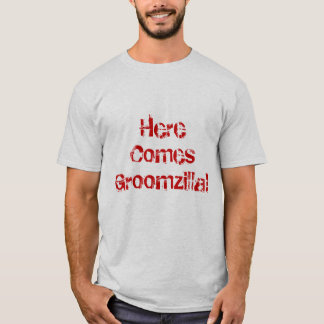 T-shirt Voici Groomzilla