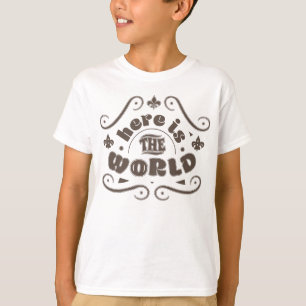 T-shirt Voici le monde