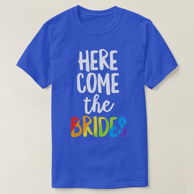 T-shirt Voici les Brides Lesbian Pride Mariage LGB (Design devant)
