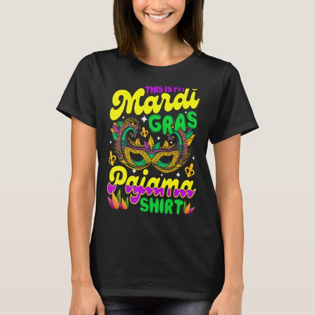 T-shirt Voici Ma Mardi Gras Pajama Masque Fête Des Carnava (Devant)