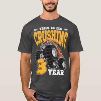 T-shirt Voici Me Crushing 3e année Monster Truck 3e Bir