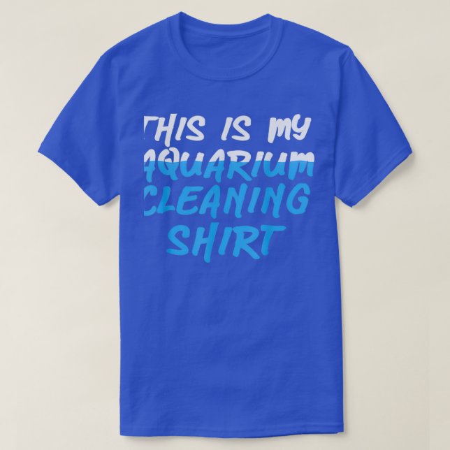 T-shirt Voici Mon Aquarium Nettoyant Chemise Poisson Saltw (Design devant)