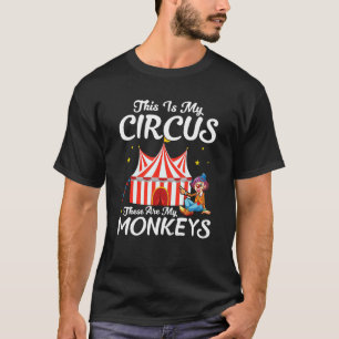 T-shirt Voici Mon Cirque Ce Sont Mes Singes Fille Clown