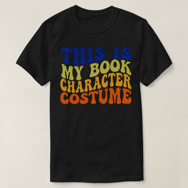T-shirt Voici Mon Costume De Caractère De Livre (Design devant)