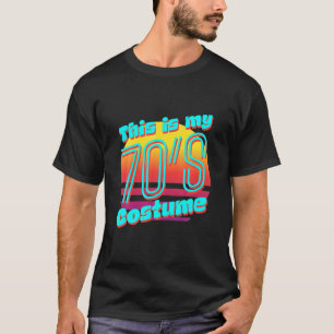 T-shirt Voici Mon Costume Des Années 70 J'Aime Le Les anné
