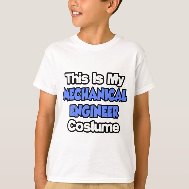 T-shirt Voici Mon Costume D'Ingénieur Mécanique (Devant)