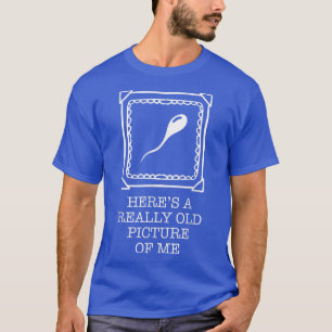 T-shirt Voici une photo vraiment ancienne de moi drôle Spe