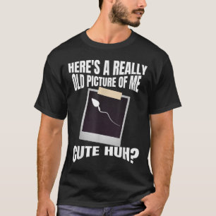 T-shirt Voici Une Photo Vraiment Vieille De Moi Drôle Gag