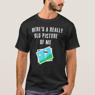 T-shirt Voici une très vieille photo de moi joli sperme  V