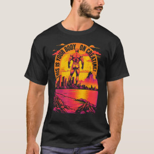 T-shirt Voici Votre Corps Sur Creatine Retro Vintage Sunse