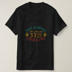 T-shirt Voilà À Quoi Ressemble Un Magnifique Enfant De 33 