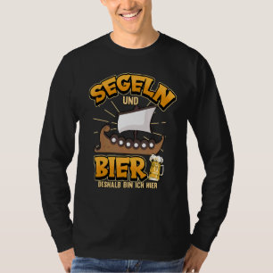 T-shirt Voilier Voilier Voile Et Bière Donc Bin Ich Hi