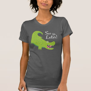 T-shirt Voir le plus défunt alligator de Ya !