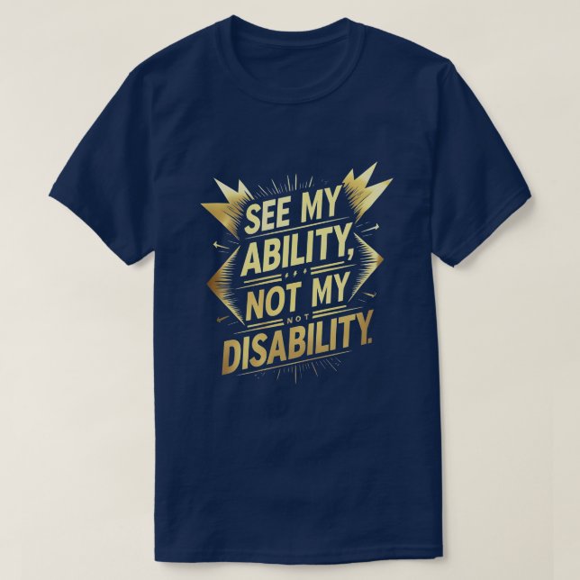 T-shirt Voir Ma Capacité, Pas Mon Handicap - Empowing Inc (Design devant)