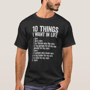 T-shirt Voiture 10 Choses Je Veux Dans Ma Vie Plus De Voit