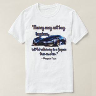 T-shirt Voiture Musclée Bonheur Inaccessible Par L'argent