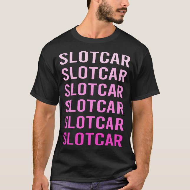 T-shirt Voitures à fente en texte rose Voiture Slotcar (Devant)