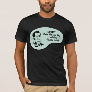 T-shirt Voix d'agent de probation