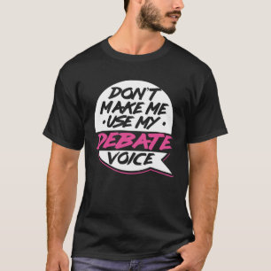 T-shirt Voix du débat Discours de débat Orateur Oraison A