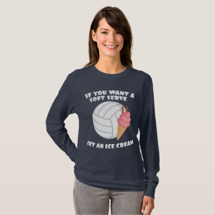 T-shirt Volley-Baller Si Vous Souhaitez Un Servir Doux Obt