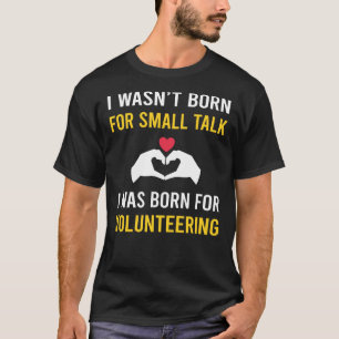 T-shirt Volontaire de la petite présentation