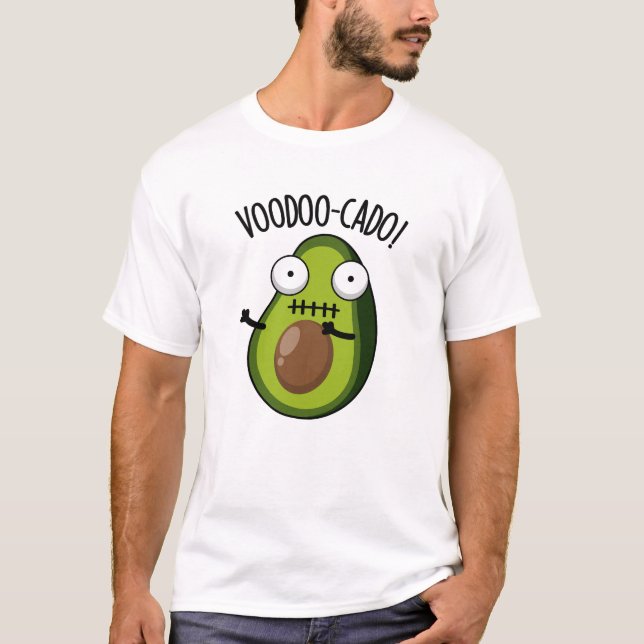 T-shirt Voodoo-cado Funny Avocado Pun (Devant)