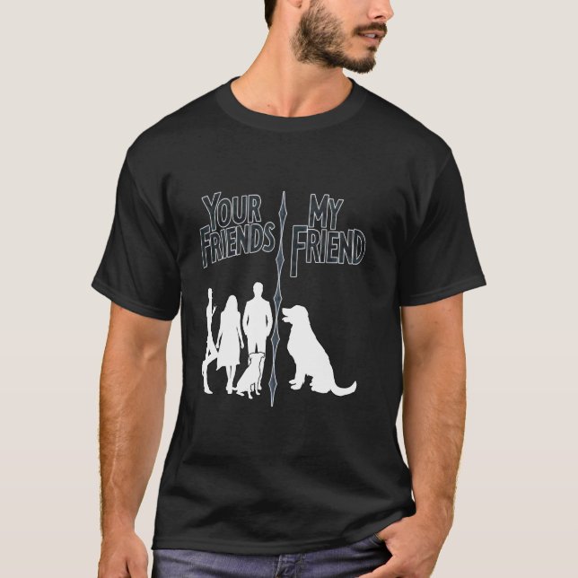 T-shirt Vos amis et mon ami Funny Introversez votre chien  (Devant)