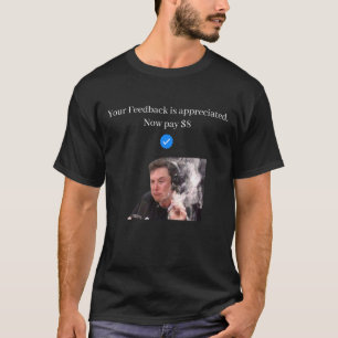 T-shirt Vos commentaires sont appréciés maintenant payer 8