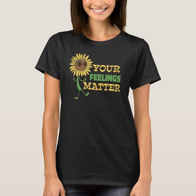 T-shirt Vos sentiments comptent Santé mentale Hippie Sunfl (Devant)
