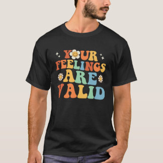 T-shirt Vos sentiments sont valides Mignon rétro Santé men