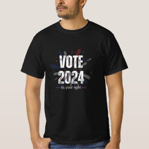T-shirt Vote 2024 - C'est votre droit Vote patriotique