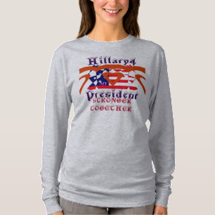 T-shirt Vote 4 Président Hillary nous sommes plus forts en