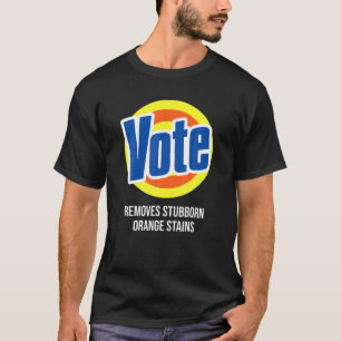 T-shirt Vote Detergent Supprime Les Taches Orange Têtues