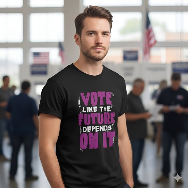 T-shirt Vote Like The Future Depends On It - Election Day (Créateur téléchargé)