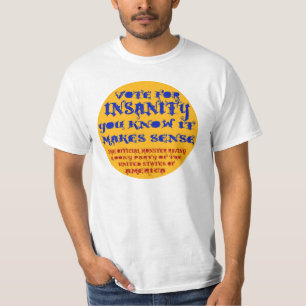 T-SHIRT VOTE POUR LA FOLIE
