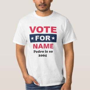 T-shirt Vote pour le nom (Nom personnalisé)